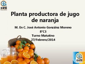Planta productora de jugo de naranja M En
