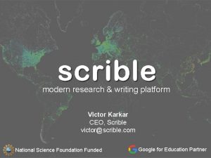 modern research writing platform Victor Karkar CEO Scrible