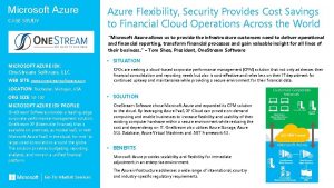 Microsoft Azure CASE STUDY Azure Flexibility Security Provides