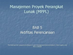 Manajemen Proyek Perangkat Lunak MPPL BAB 5 Aktifitas