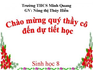 Trng THCS Minh Quang GV Nng th Thy