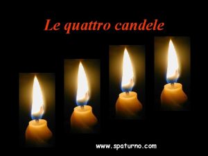 Le quattro candele www spaturno com Le quattro