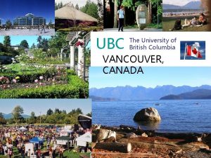 UBC The University of British Columbia VANCOUVER CANADA