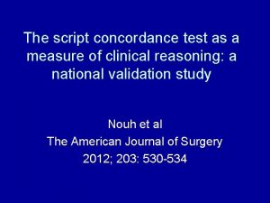 The script concordance test as a measure of