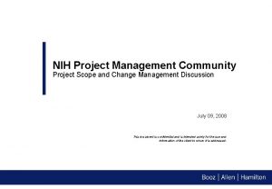 NIH Project Management Community Project Scope and Change