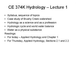 CE 374 K Hydrology Lecture 1 Syllabus sequence