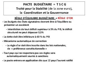 PACTE BUDGTAIRE T S C G Trait pour