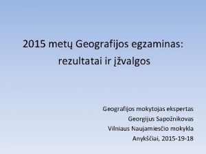 2015 geografijos egzamino atsakymai 2015 geografijos egzamino atsakymai