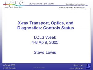 Xray Transport Optics and Diagnostics Controls Status LCLS