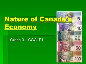 Nature of Canadas Economy Grade 9 CGC 1