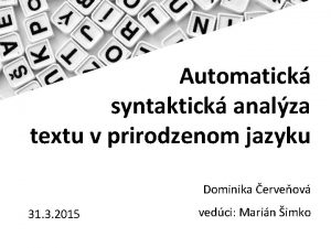 Automatick syntaktick analza textu v prirodzenom jazyku Dominika