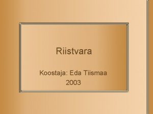 Riistvara Koostaja Eda Tiismaa 2003 Arvuti computer Arvutiks