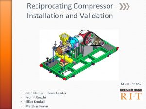 Reciprocating Compressor Installation and Validation MSD I 11452