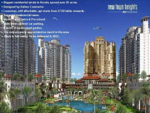 Biggest residential estate in Kerala spread over 26