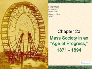 Ferris Wheel Colombian Exposition Chicago USA 1893 Chapter