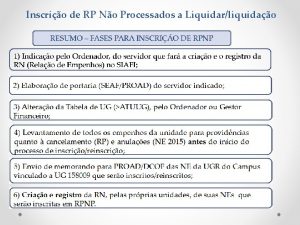 Inscrio de RP No Processados a Liquidarliquidao Inscrio
