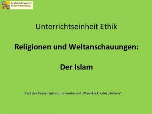 Unterrichtseinheit Ethik Religionen und Weltanschauungen Der Islam Start