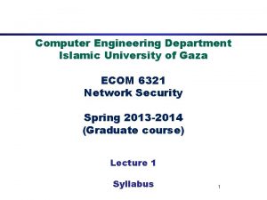 Computer Engineering Department Islamic University of Gaza ECOM