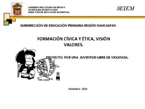 GOBIERNO DEL ESTADO DE MXICO SECRETARIA DE EDUCACION