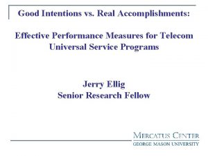 Good Intentions vs Real Accomplishments Effective Performance Measures