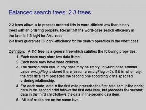 Balanced search trees 2 3 trees allow us