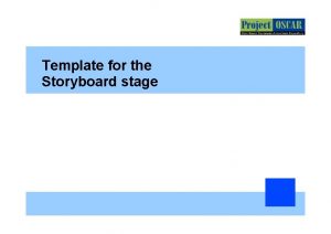 Template for the Storyboard stage Animation can be