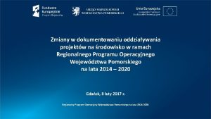 Zmiany w dokumentowaniu oddziaywania projektw na rodowisko w