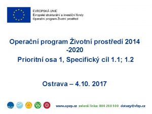 Operan program ivotn prosted 2014 2020 Prioritn osa