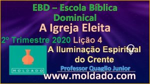 EBD Escola Bblica Dominical A Igreja Eleita 2