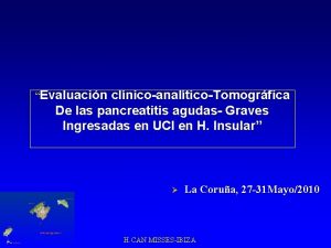 Evaluacin clnicoanalticoTomogrfica De las pancreatitis agudas Graves Ingresadas