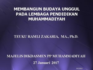 MEMBANGUN BUDAYA UNGGUL PADA LEMBAGA PENDIDIKAN MUHAMMADIYAH TEUKU