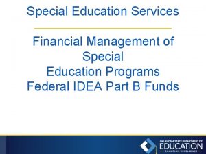 Special Education Services Financial Management of Special Education