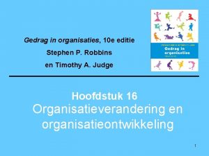 Gedrag in organisaties 10 e editie Stephen P