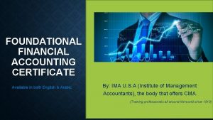 FOUNDATIONAL FINANCIAL ACCOUNTING CERTIFICATE Available in both English