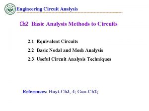 Engineering Circuit Analysis Ch 2 Basic Analysis Methods