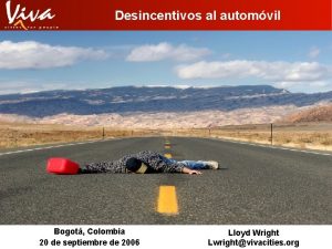 Desincentivos al automvil Bogot Colombia 20 de septiembre