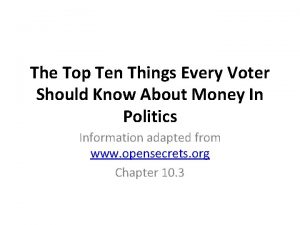 The Top Ten Things Every Voter Should Know