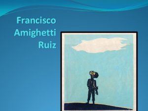 Francisco Amighetti Ruiz Biografa San Jos 1907 1998