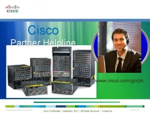 Cisco Partner Helpline www cisco comgoph 2010 Cisco