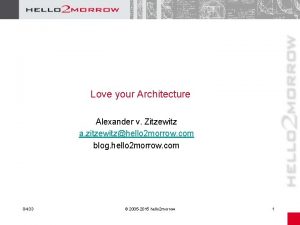 Love your Architecture Alexander v Zitzewitz a zitzewitzhello