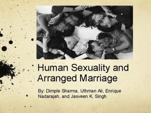 Human Sexuality and Arranged Marriage By Dimple Sharma