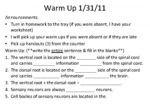 Warm Up 13111 Announcements Turn in homework to