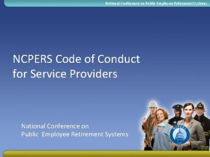 National Conference on Public Employee Retirement Systems NCPERS