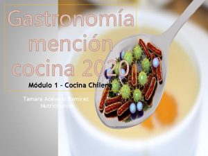 Gastronoma mencin cocina 2020 Mdulo 1 Cocina Chilena