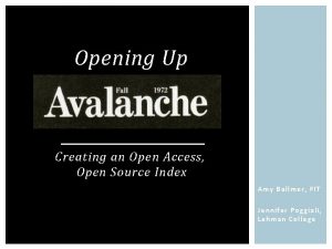 Opening Up Creating an Open Access Open Source