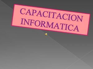CAPACIT ACION INFORM ATICA PROFESOR S E Y