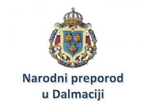 Narodni preporod u Dalmaciji sredina 19 st stanovnitvo