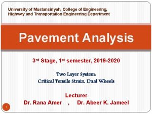 University of Mustansiriyah College of Engineering Highway and