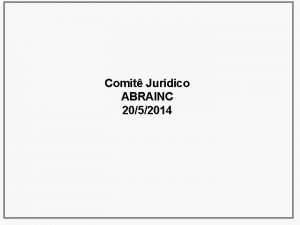 Comit Jurdico ABRAINC 2052014 Pauta Atualizaes 9 s