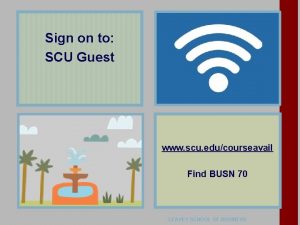 Sign on to SCU Guest www scu educourseavail